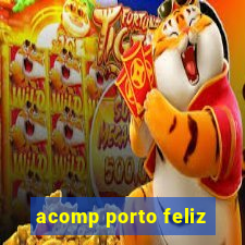 acomp porto feliz